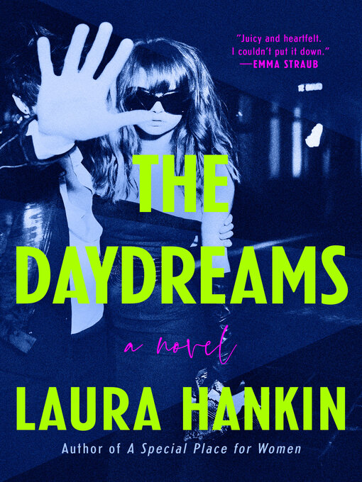 Title details for The Daydreams by Laura Hankin - Available